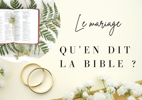 Le mariage, qu'en dit la bible?